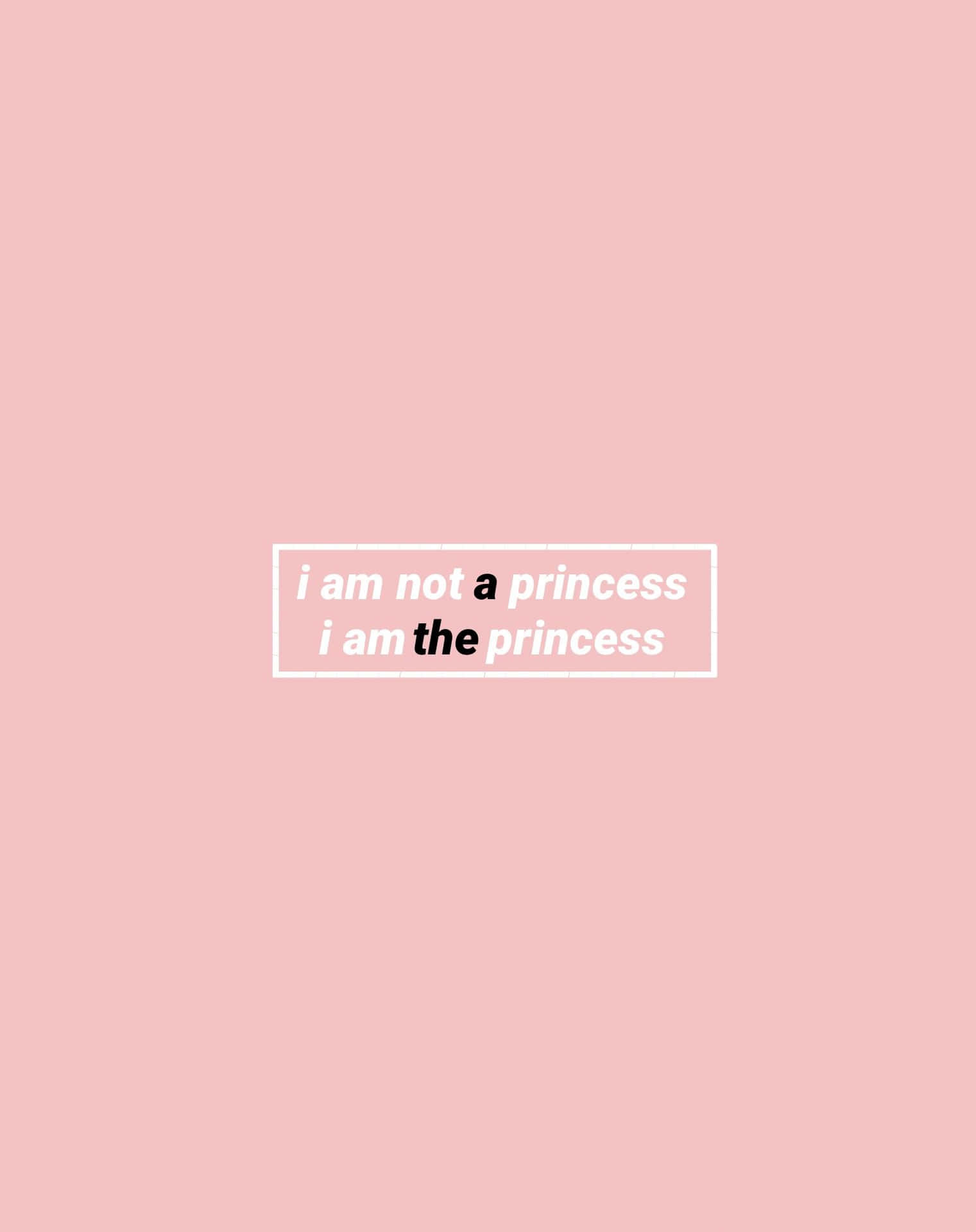 i am a princess is the princess wallpaper