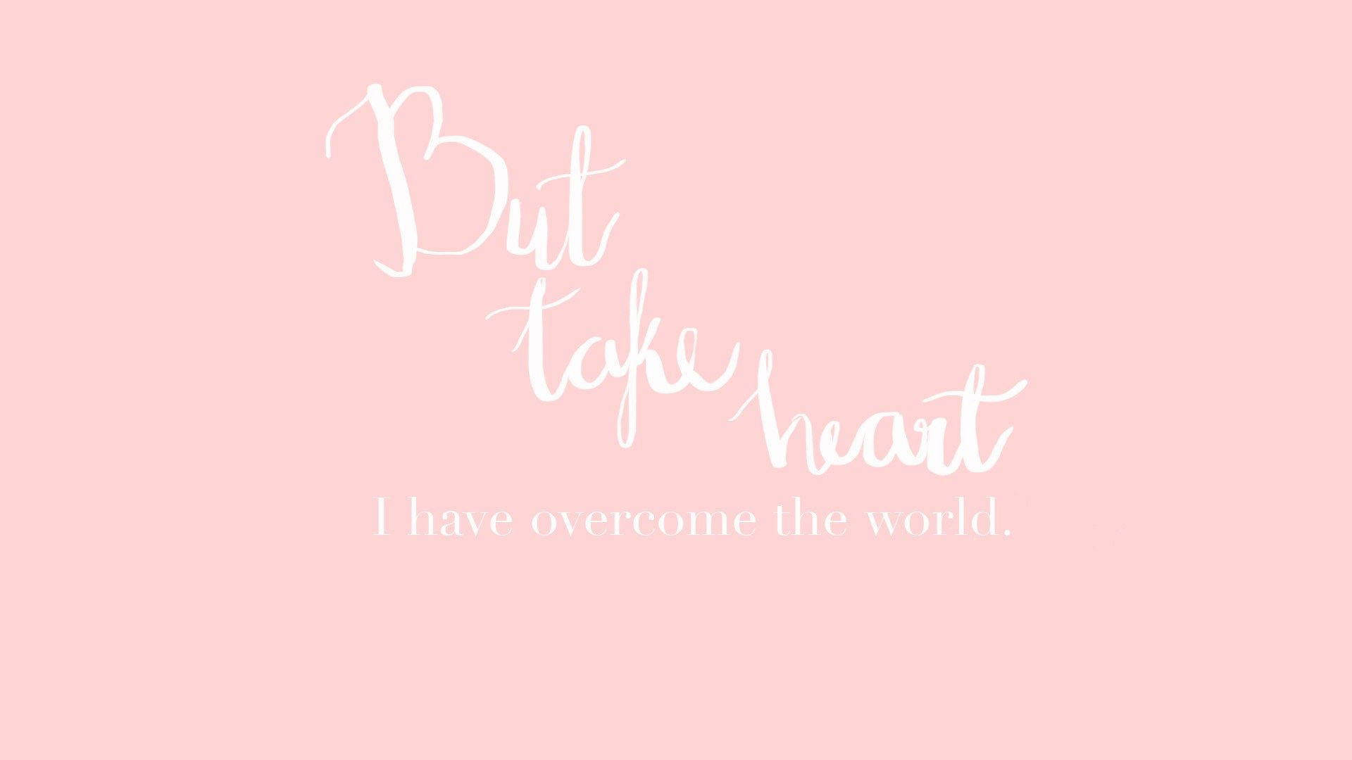 Aesthetic Quote Pink Pastel Wallpaper