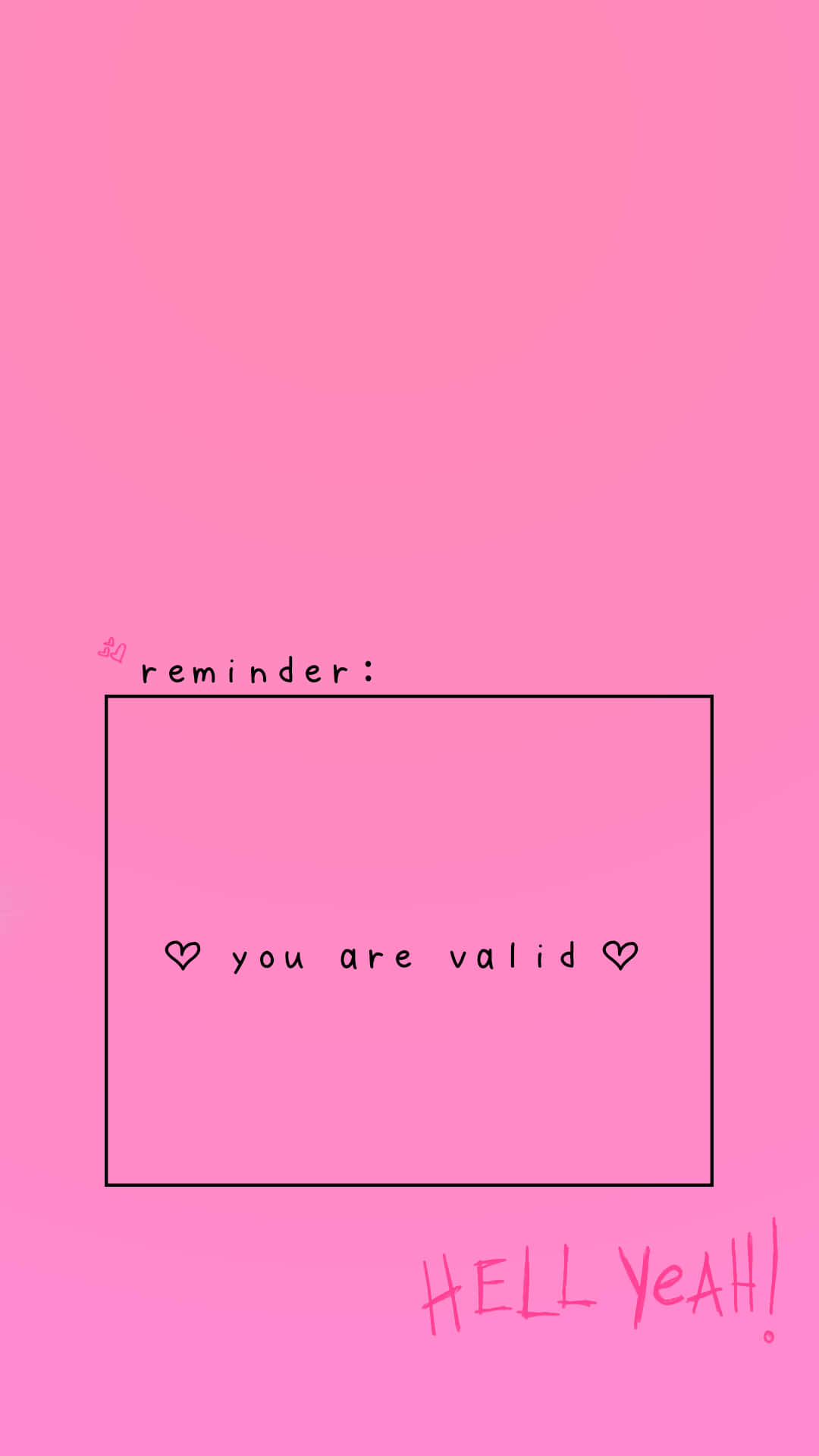 A Pink Background With The Words'you Are Vail' Wallpaper