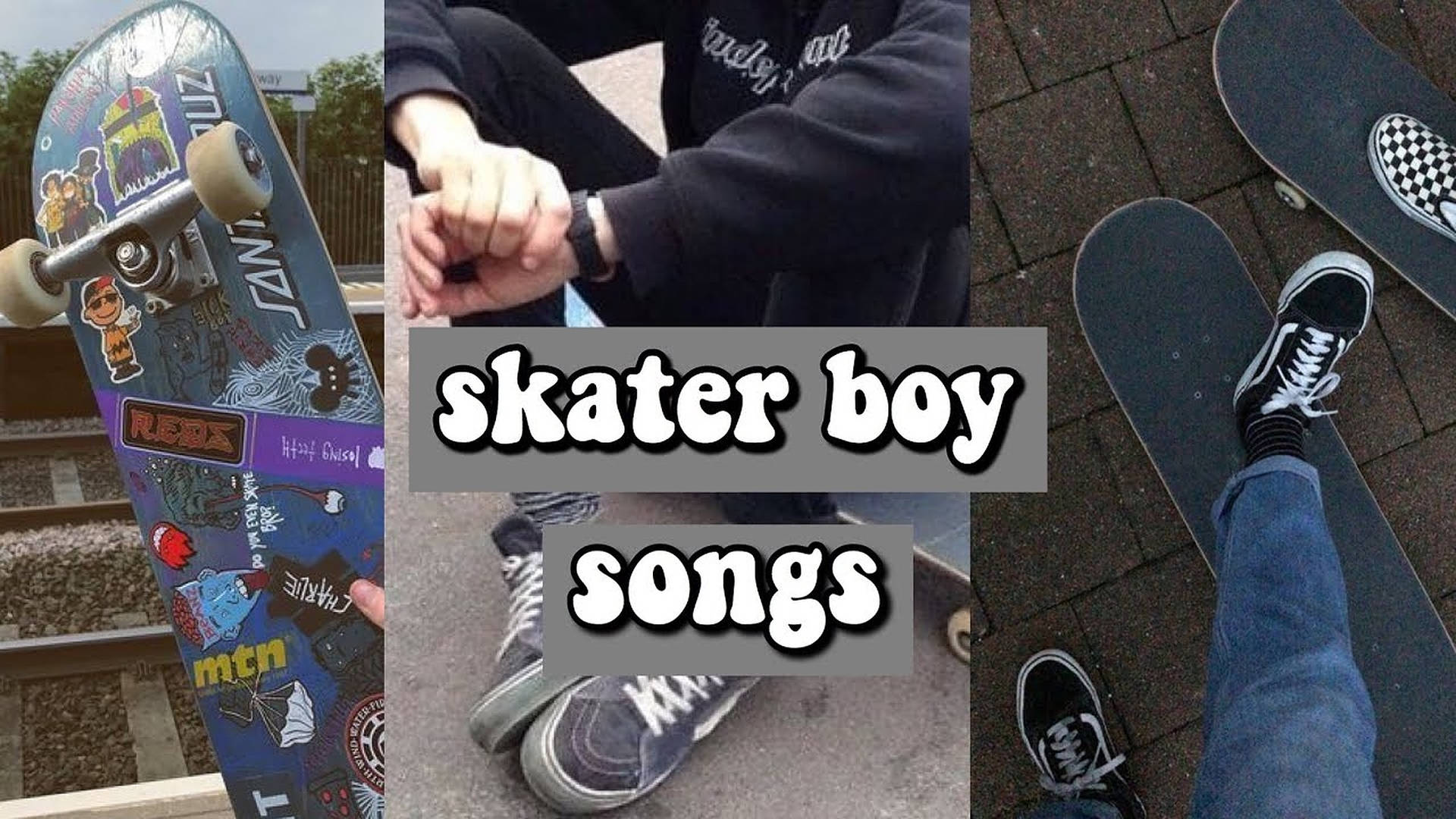 Aesthetic Skater Boy Songs