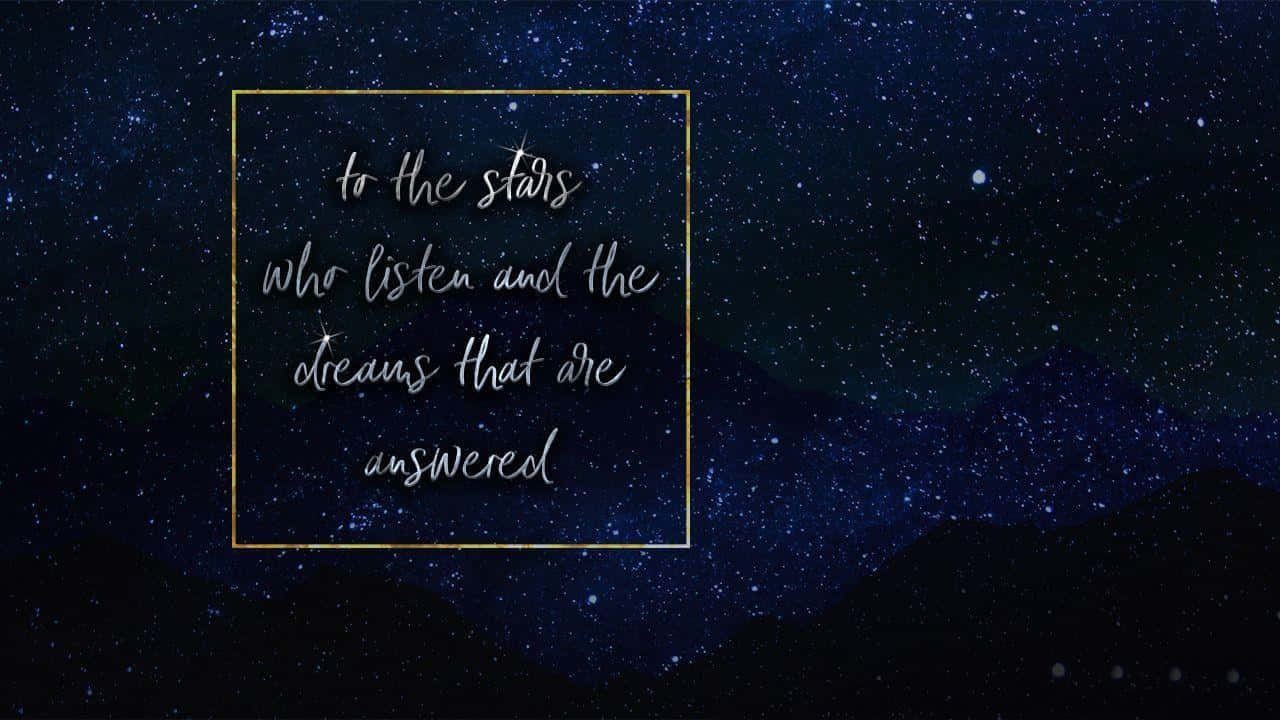 Aesthetic Star Quote For The Laptop Wallpaper