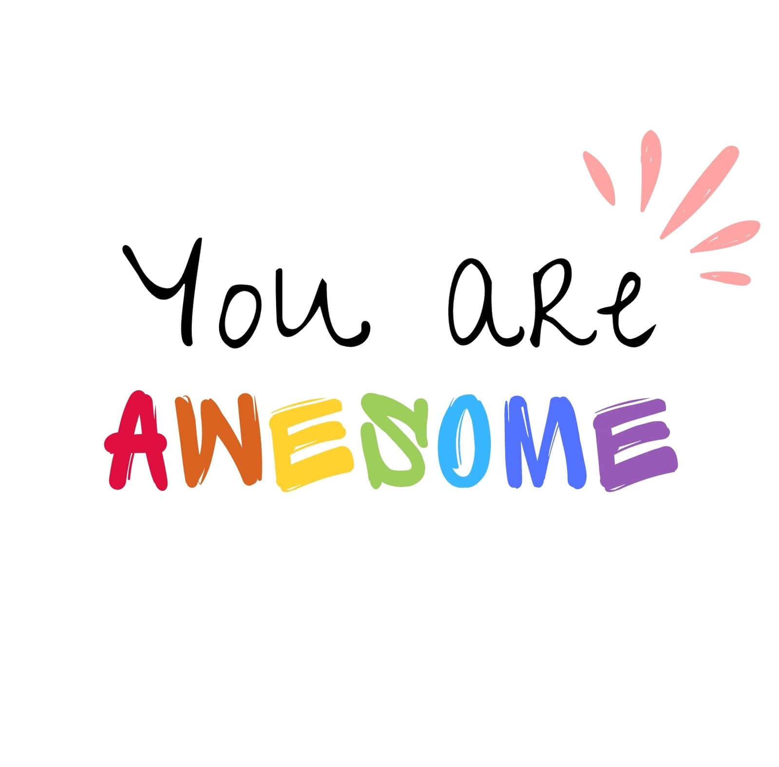 You Are Awesome - A Colorful Lettering