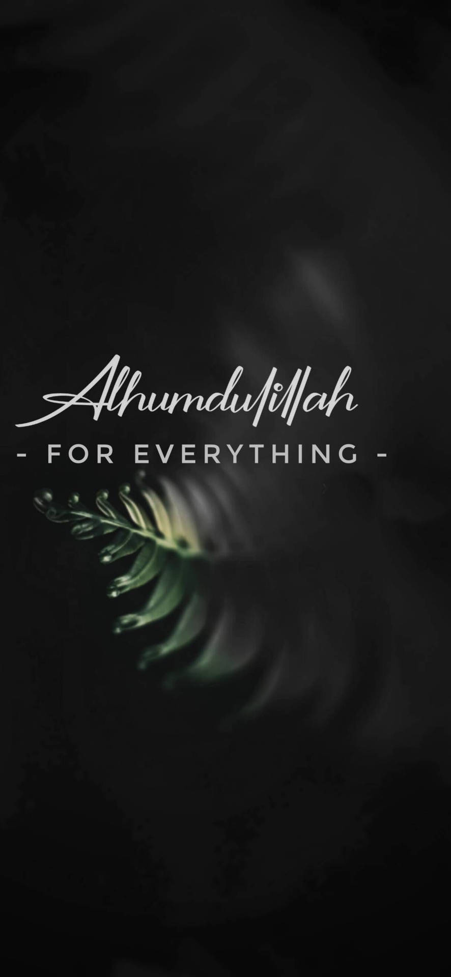 Alhamdulillah For Everything Wallpaper