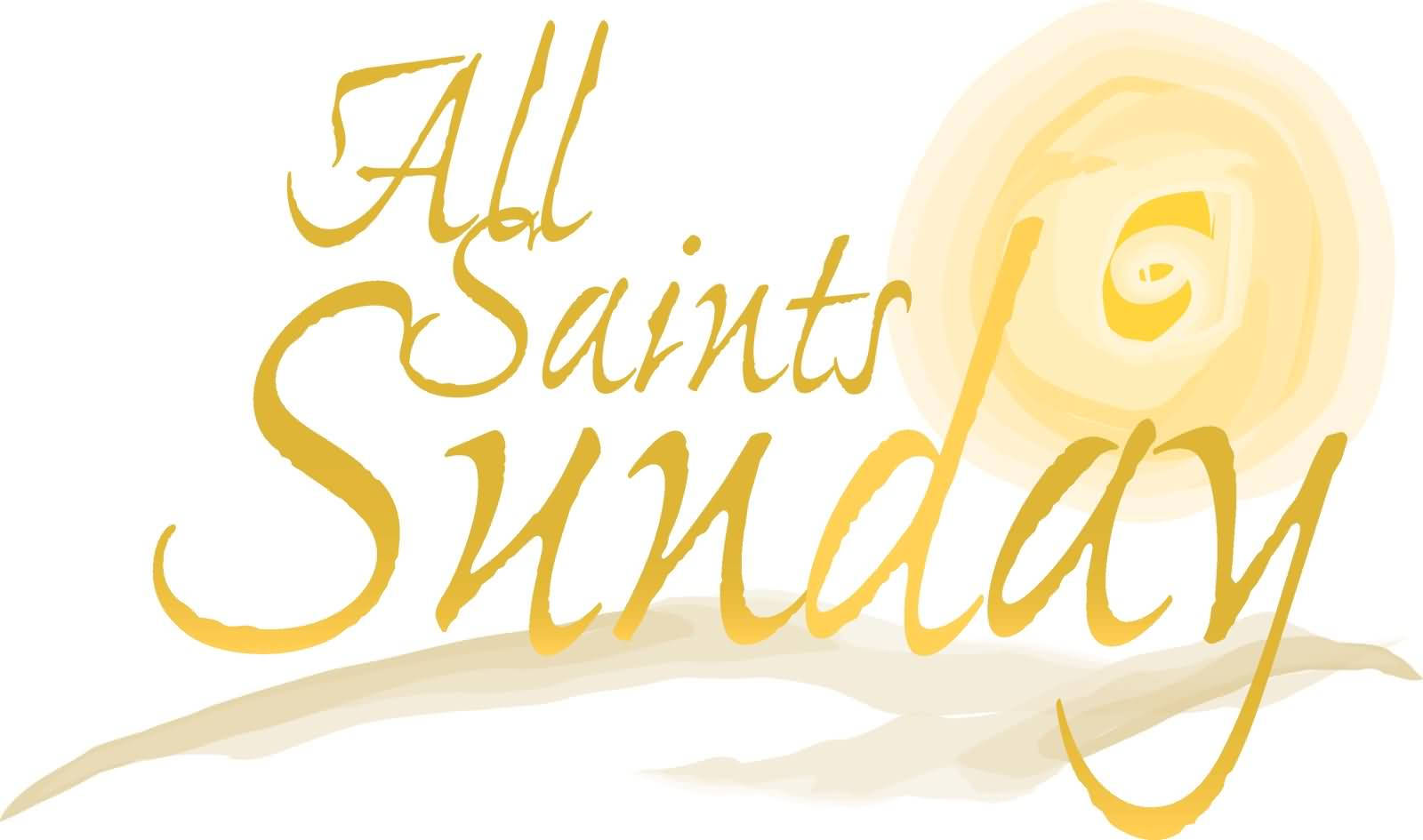 All Saints Day Sunday Wallpaper