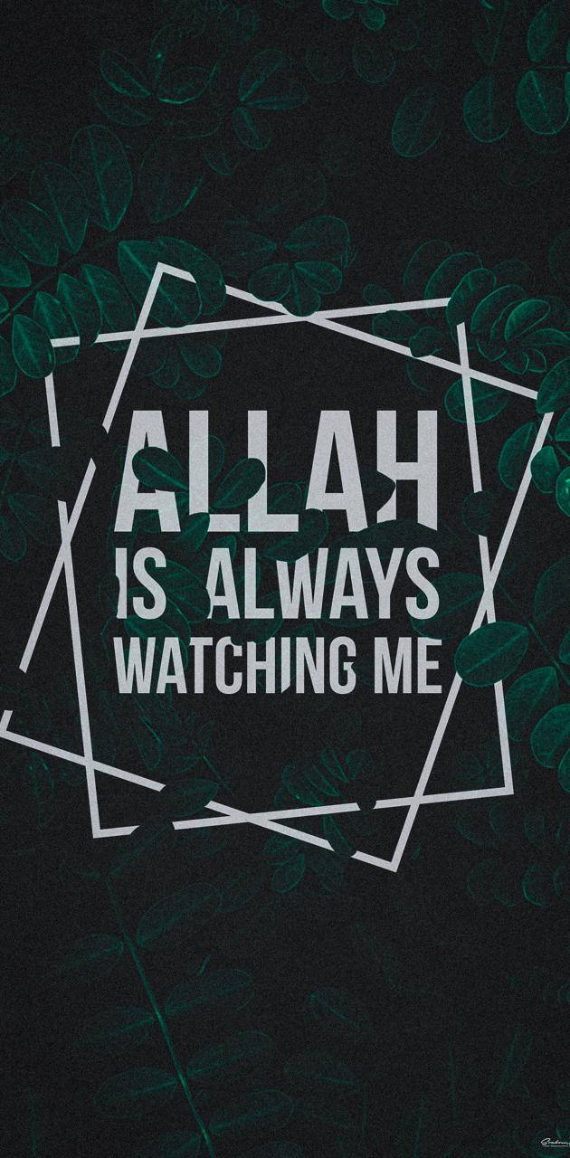 Allah Is Watching Me Note Wallpaper