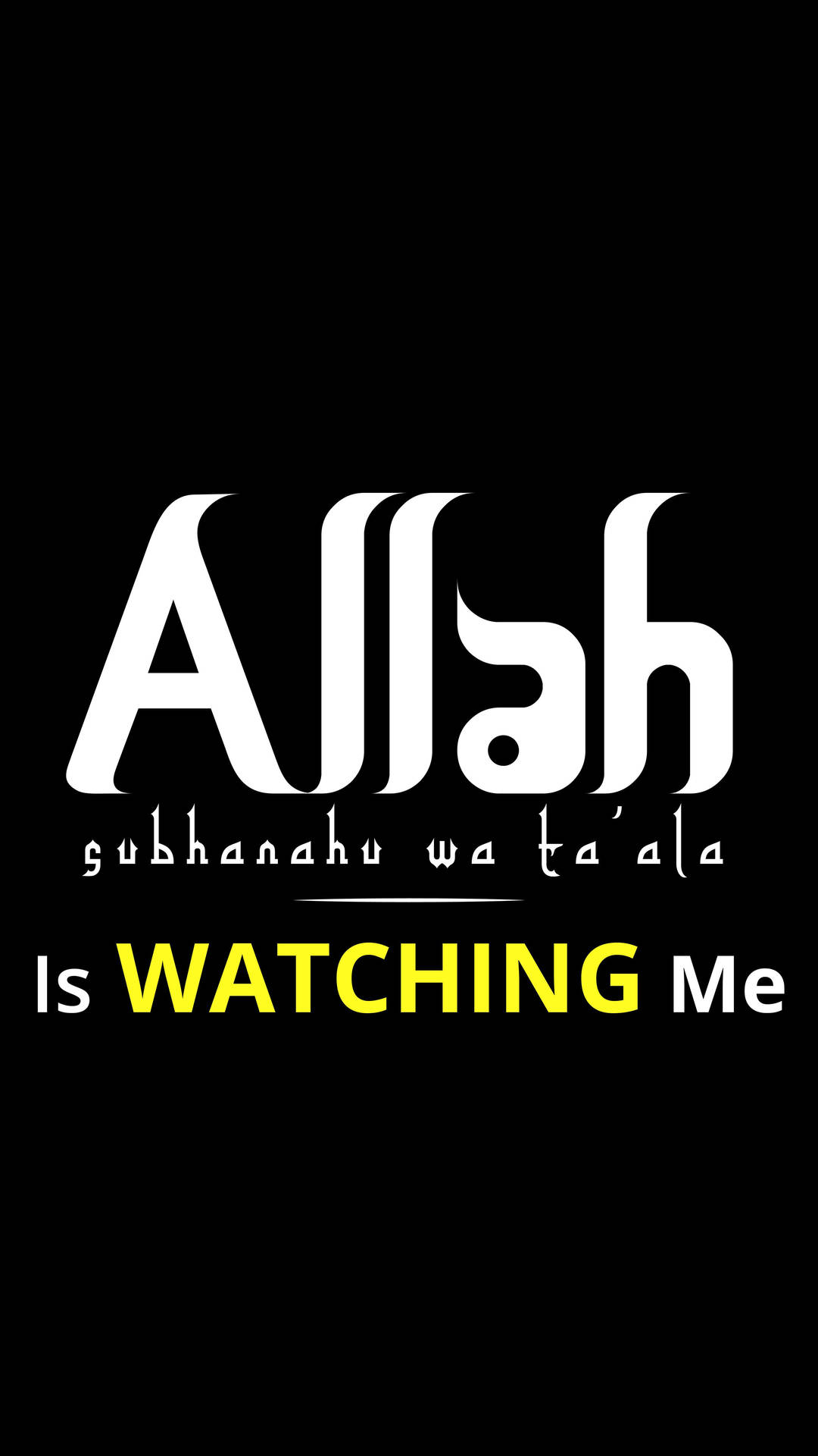 Allah Is Watching Me Reminder Wallpaper