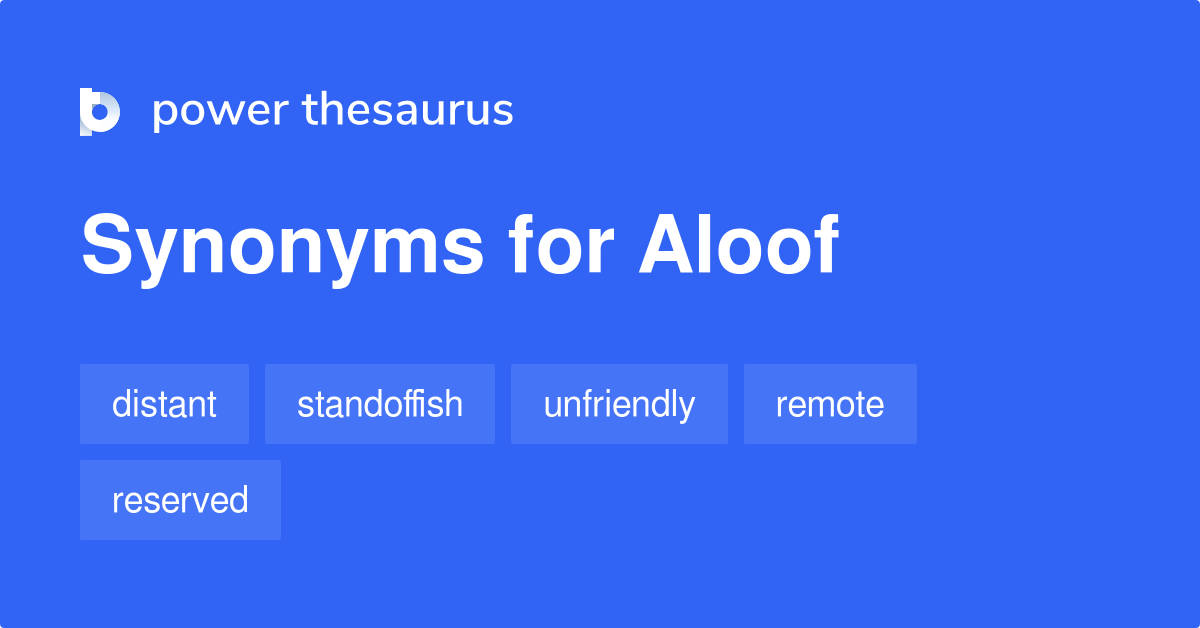 Aloof Synonyms Thesaurus Wallpaper