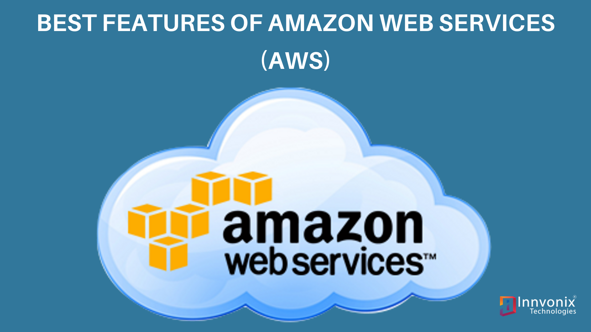 Best Features Of Amazon Web Services Aws