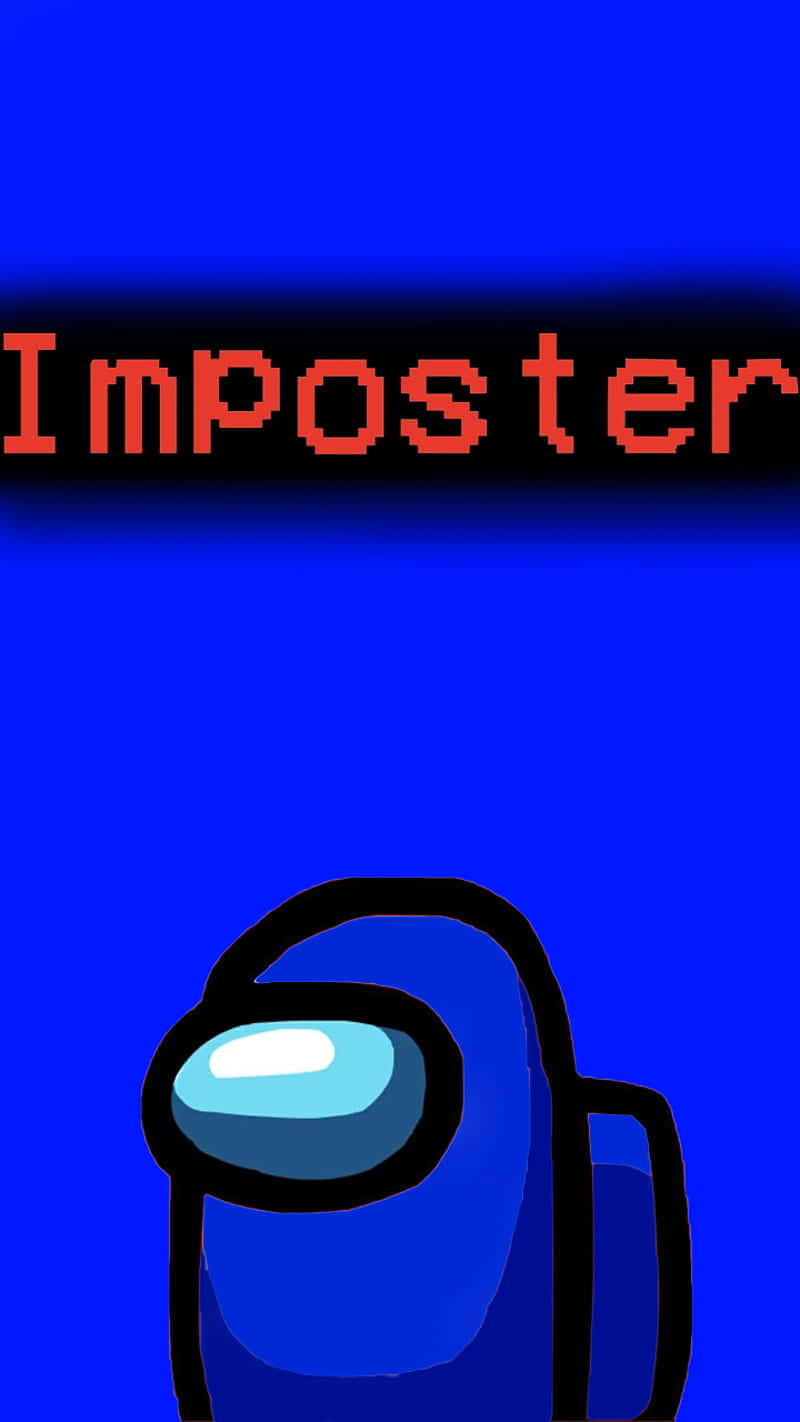 A Blue Robot With The Word Imposter On It Wallpaper