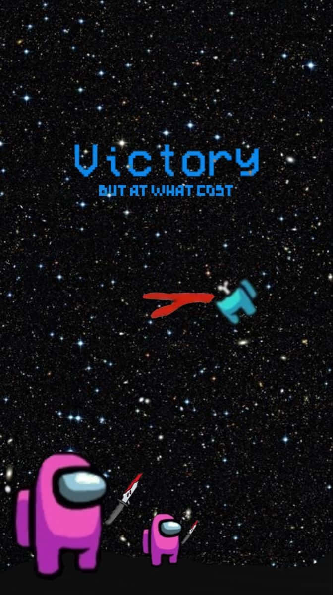 Among Us Galaxy Victory But At What Cost Wallpaper