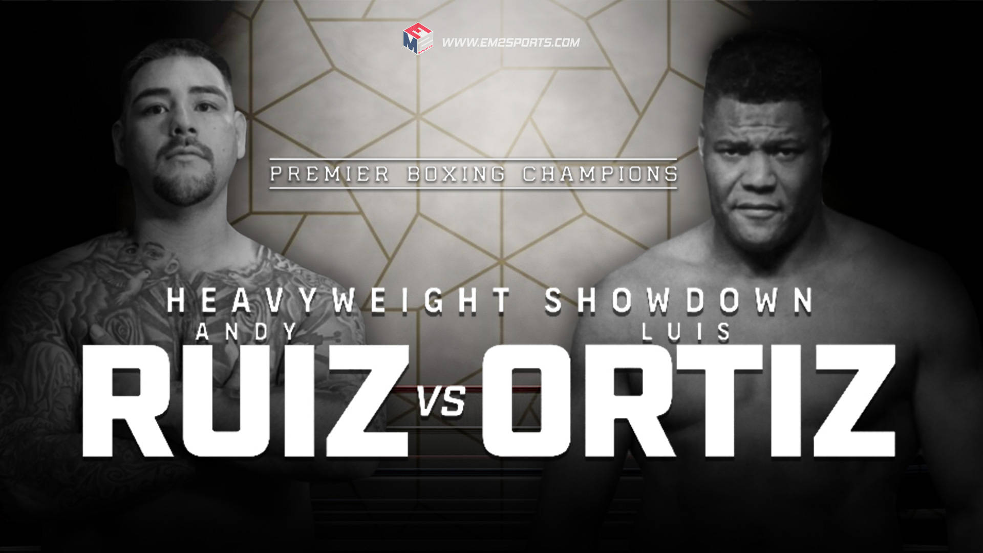 Andy Ruiz Vs Ortiz Heavyweight Showdown
