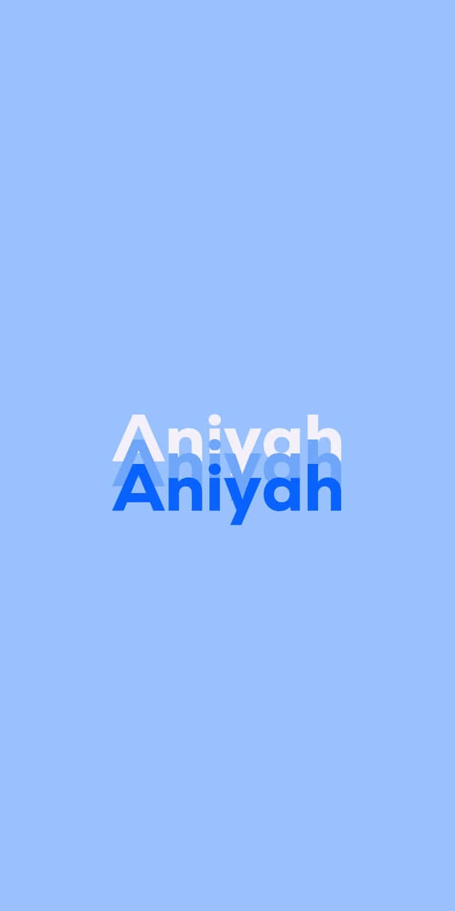 Aniyah Name Design Blue Background Wallpaper