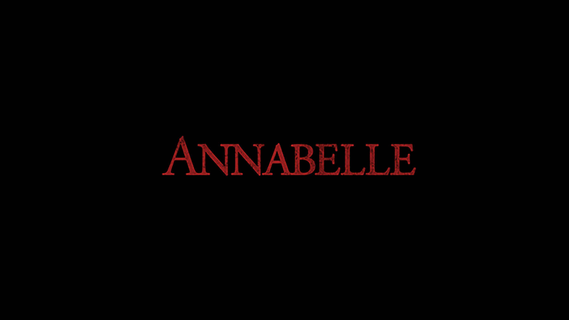 Annabelle Text In Black Wallpaper