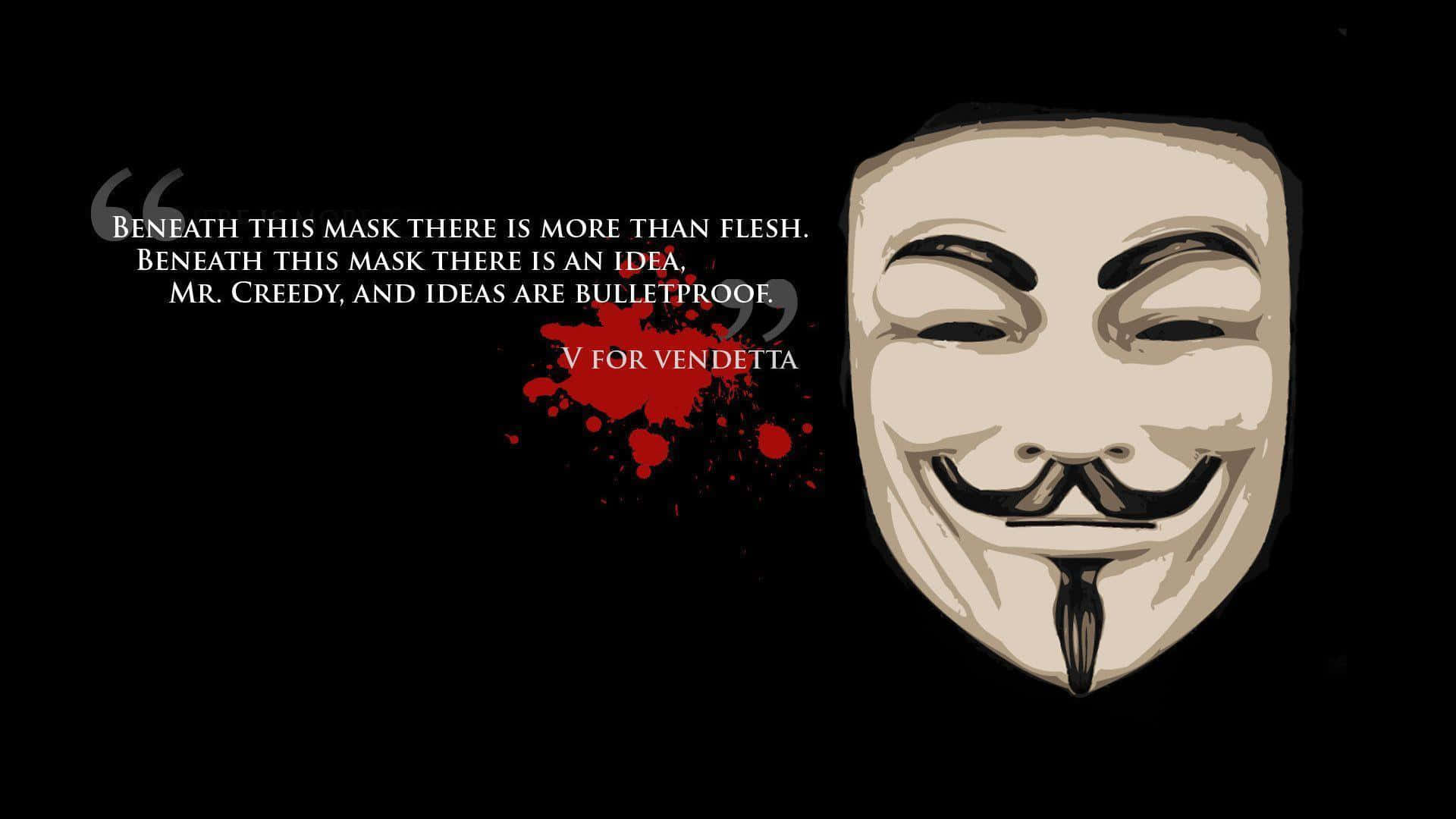 "Stay anonymous and break the system"