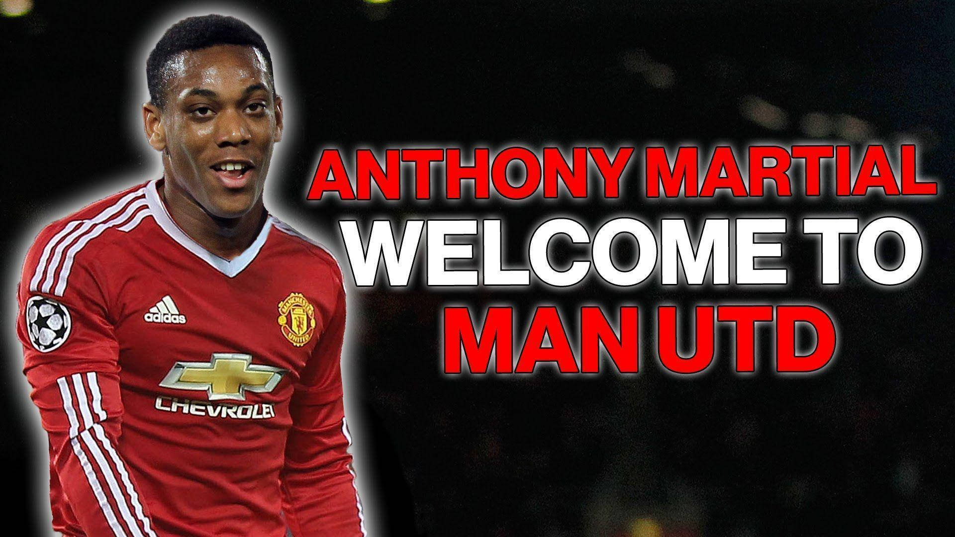 Anthony Martial Welcome Man Utd Wallpaper
