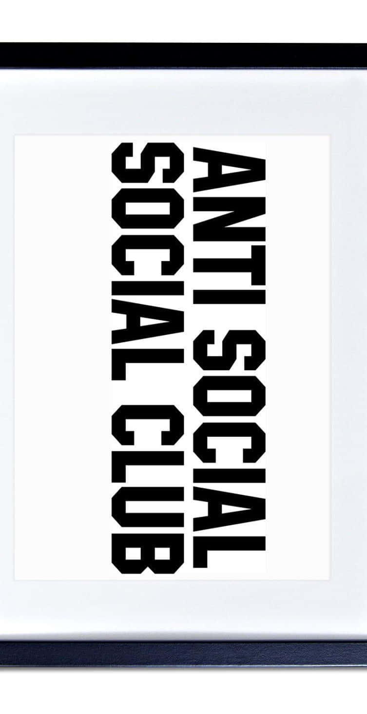 Get The Exclusive Anti Social Club Iphone Wallpaper