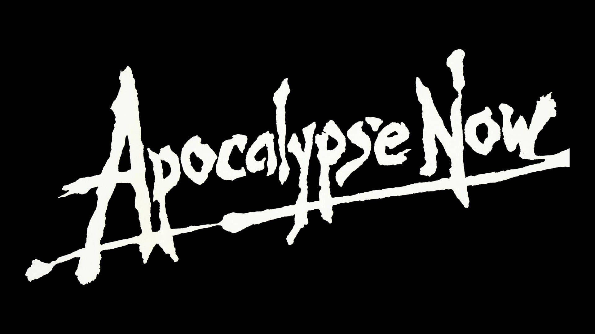 Apocalypse Now Black Written Text Wallpaper