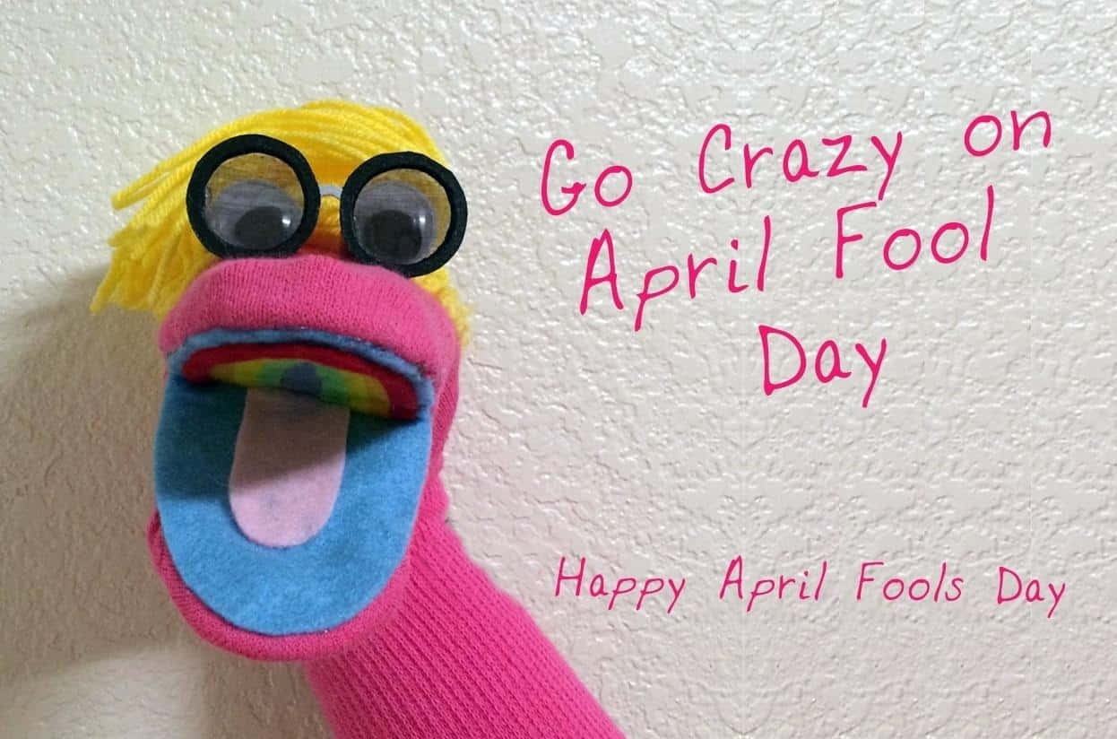 It's April Fools! Beware of pranks