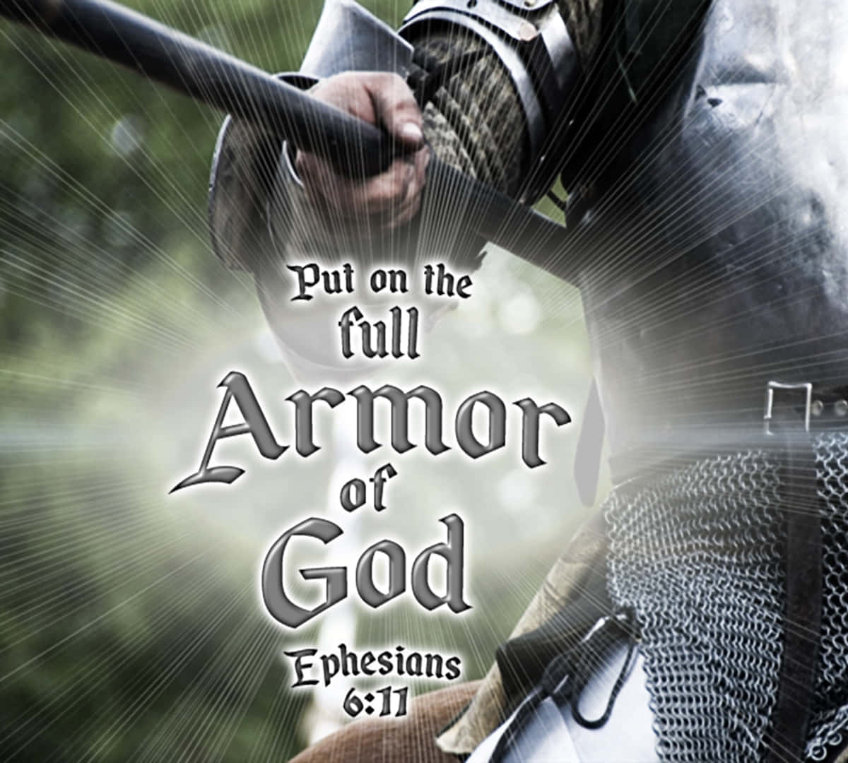 "Be Clothed in the Armor Of God" Wallpaper