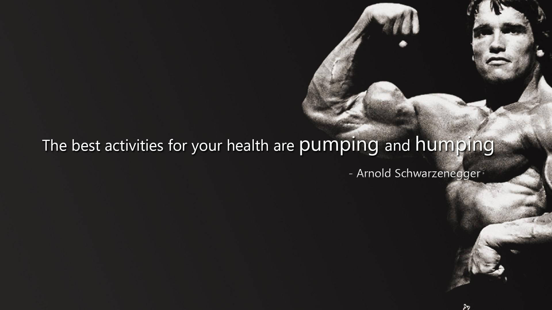 Arnold Schwarzenegger Health Quote Background