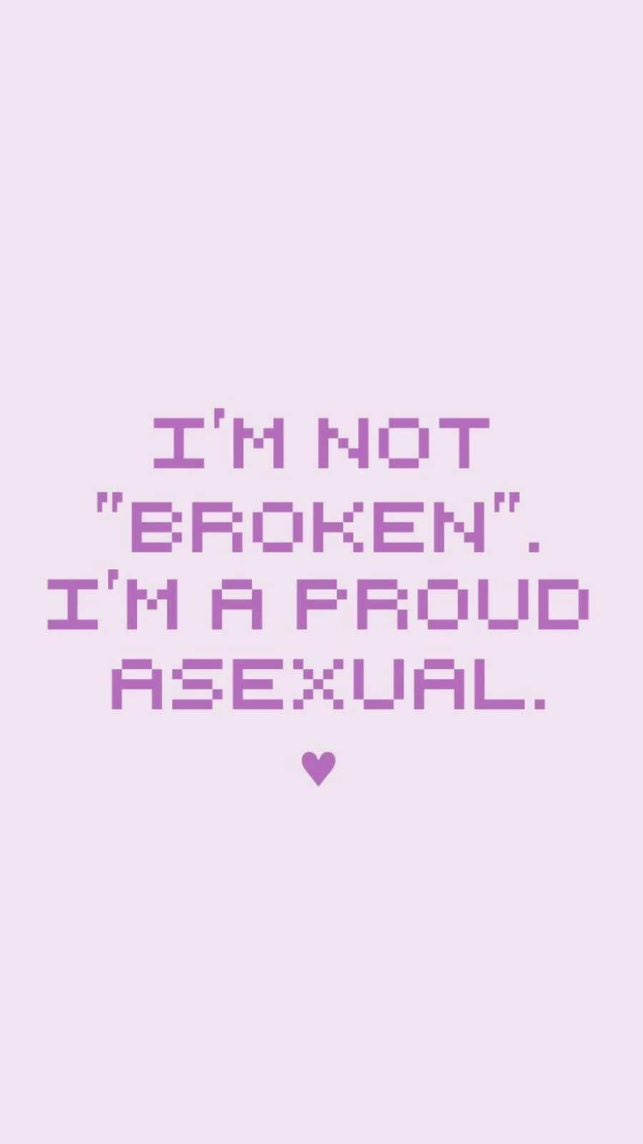 Pastel Pink Proud Asexual Quote Wallpaper
