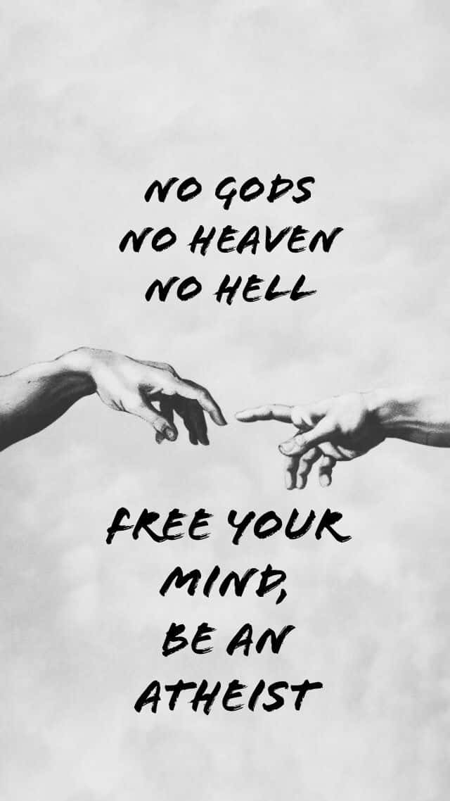 Ingen guder ingen himmel ingen helvede frigør dit sind vær ateist. Wallpaper