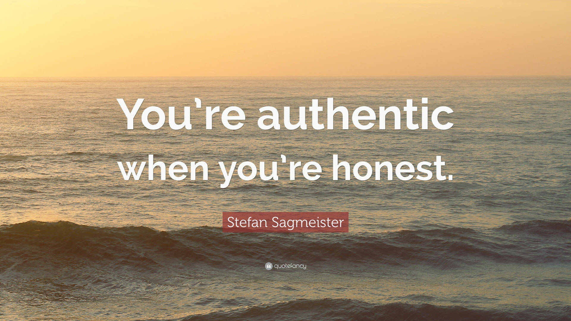 Inspirational Authenticity Quote Wallpaper