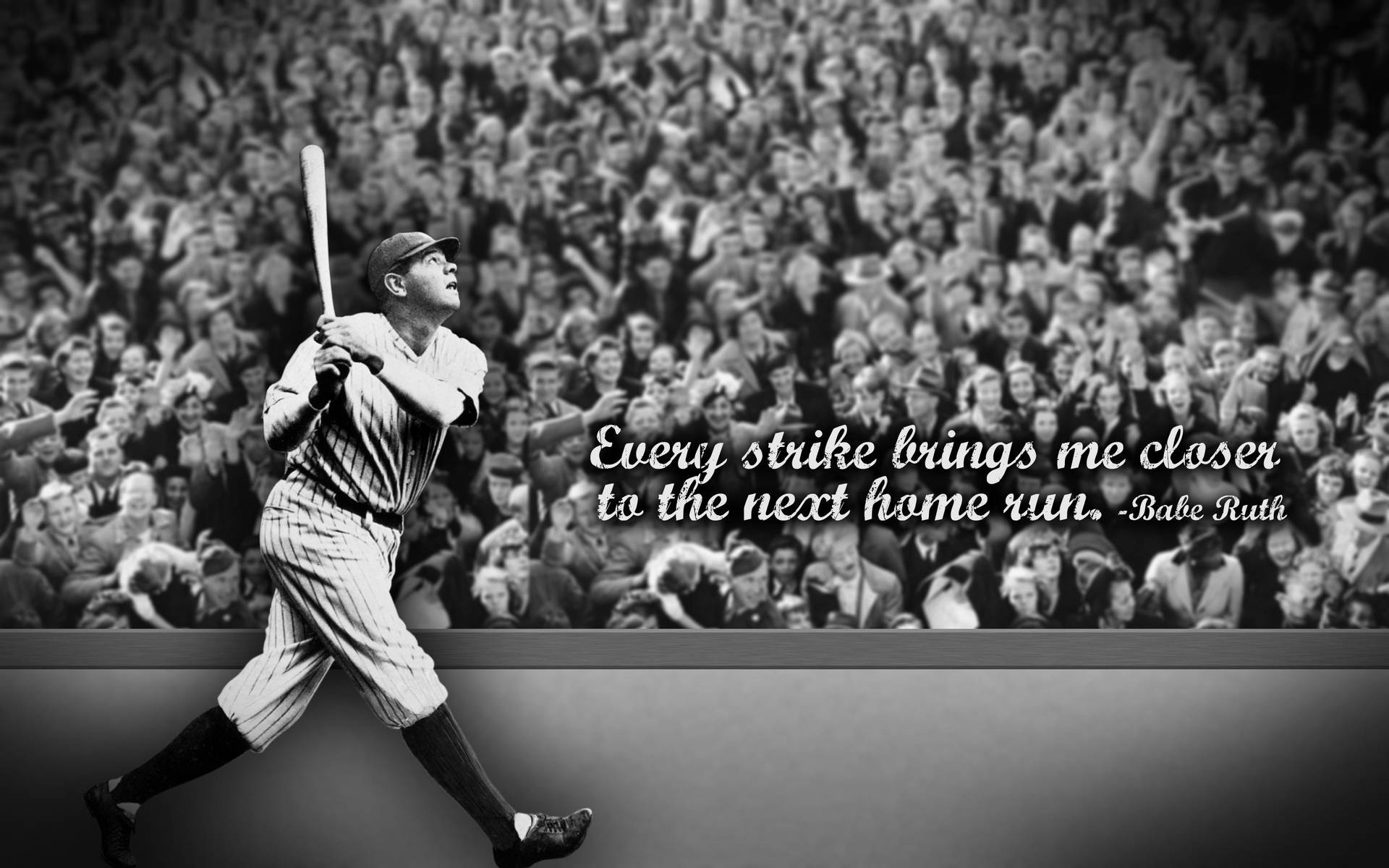 Babe Ruth Quote Wallpaper