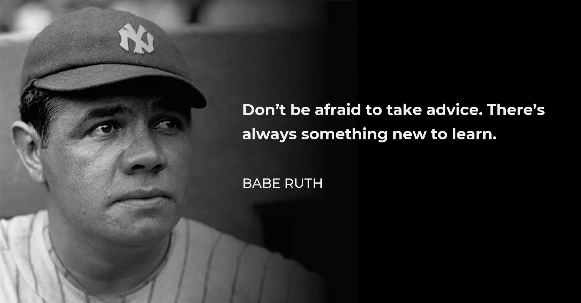 Babe Ruth Quote About Learning Wallpaper