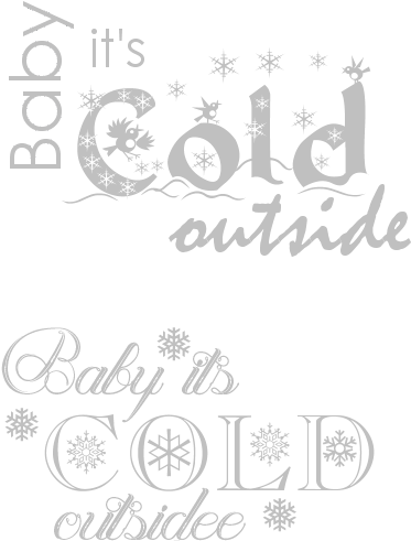 Baby Its Cold Outside Text Design PNG