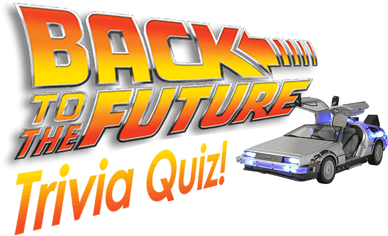 Backtothe Future Trivia Quiz PNG
