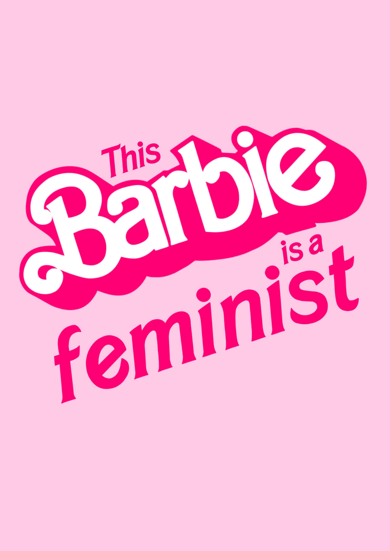 Barbie Feminist Statement Wallpaper