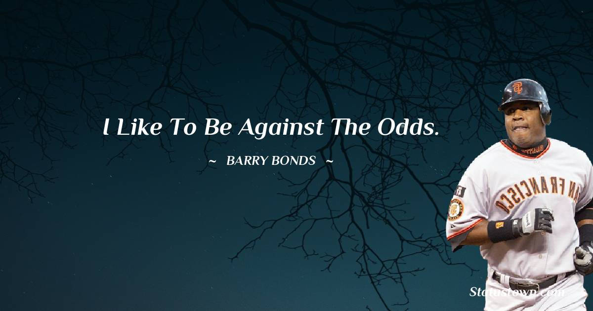 Barry Bonds Quote Wallpaper