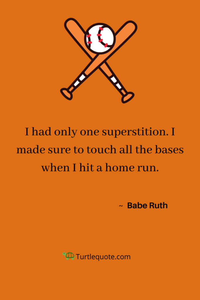 Baseball Quotes Babe Ruth Orange Wallpaper