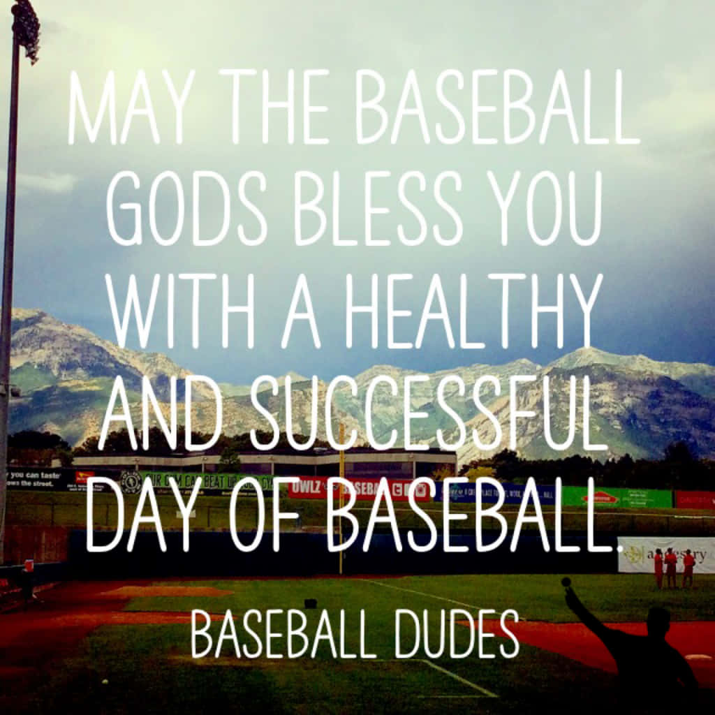 Baseball Quotes Gods Wallpaper