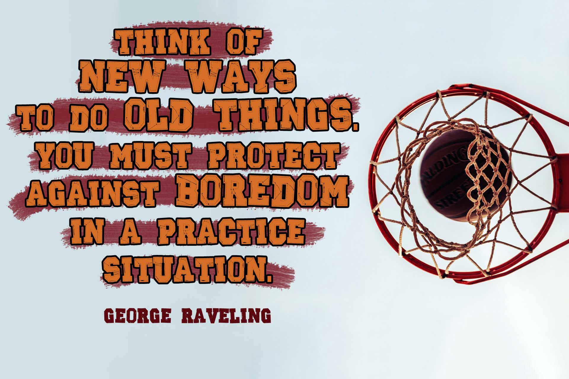 Basket Motivation George Raveling Citat Wallpaper