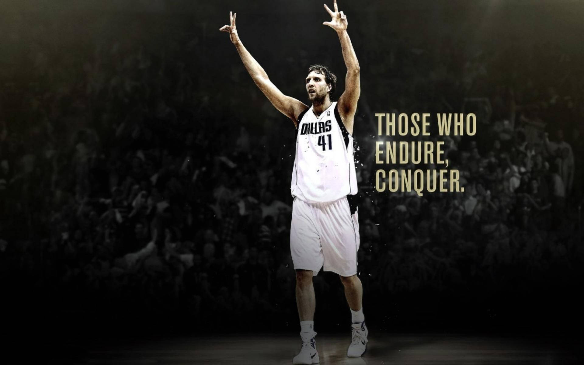 Basketball Motivation Those Who Endure Conquer