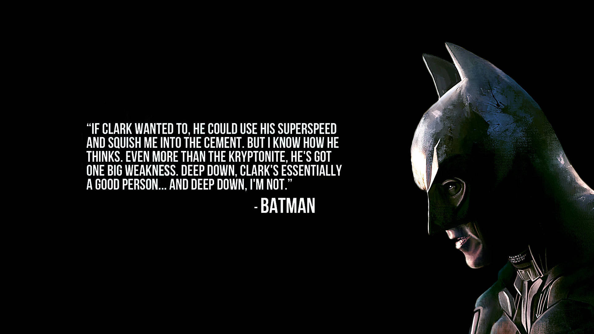 Batman Quotes About Clark Wallpaper