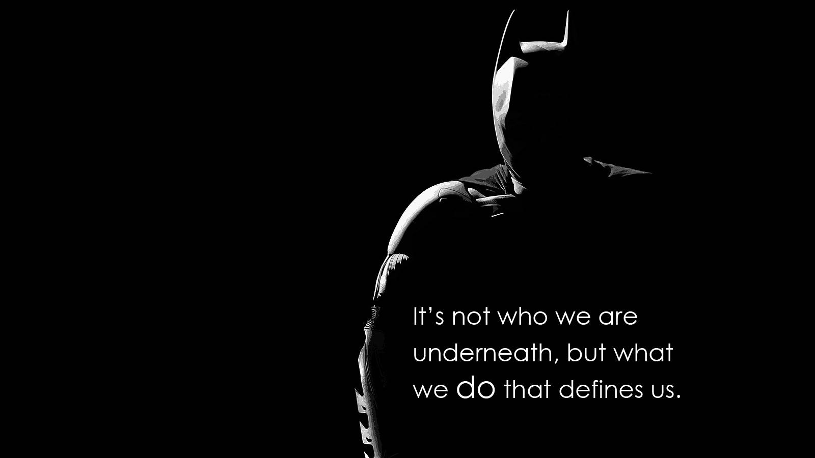 Batman Under The Suit Quotes Wallpaper