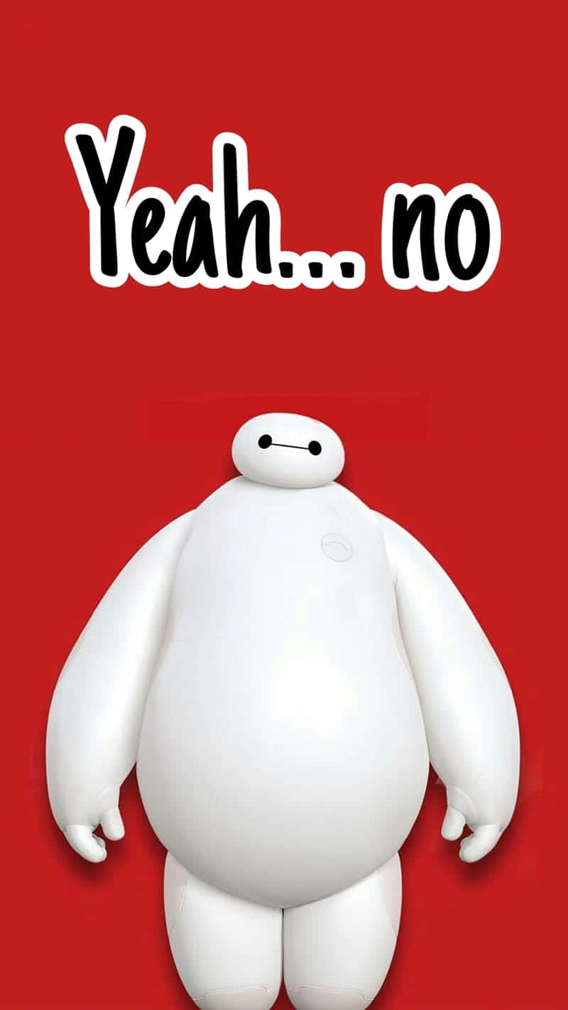 Baymax Yeah No Red Background Wallpaper