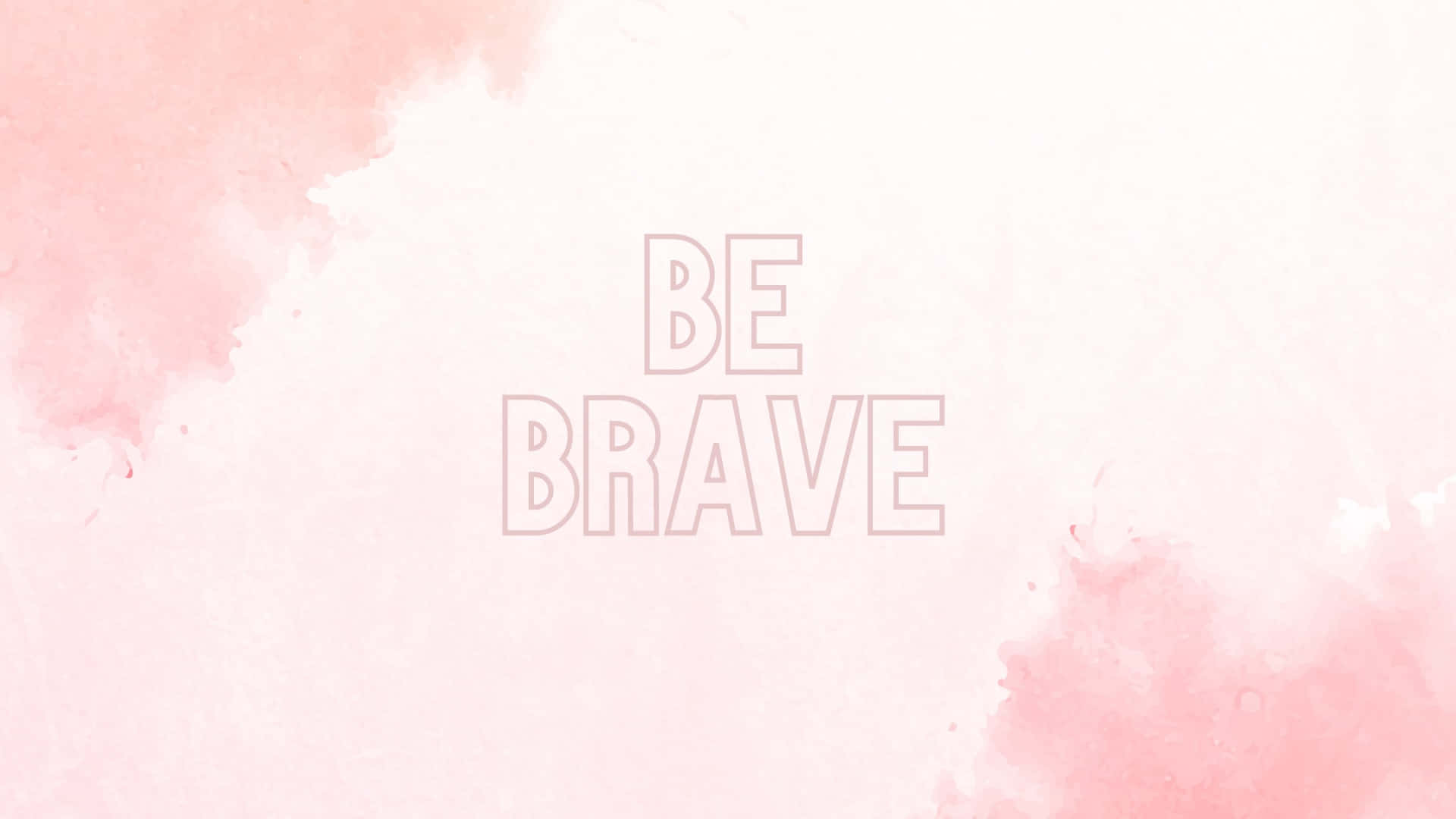 Download Be Brave Blush Pink Inspirational Quote Wallpaper | Wallpapers.com