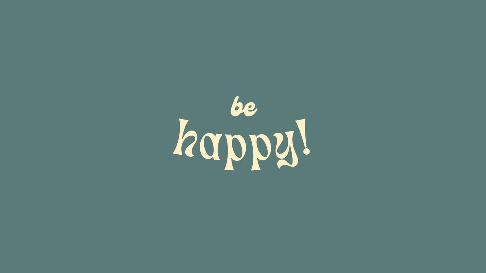 Be Happy - Wallpaper Wallpaper