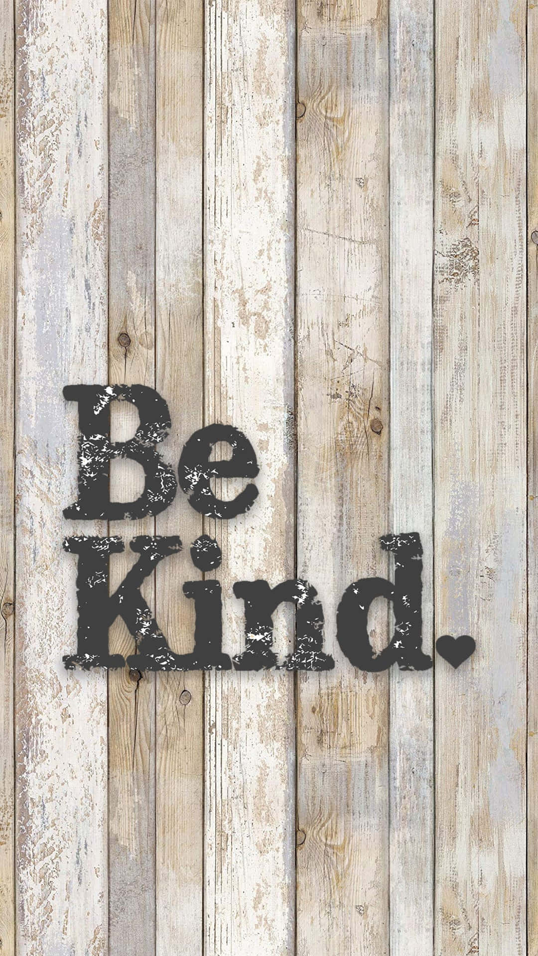 Be Kind Wooden Wallpaper