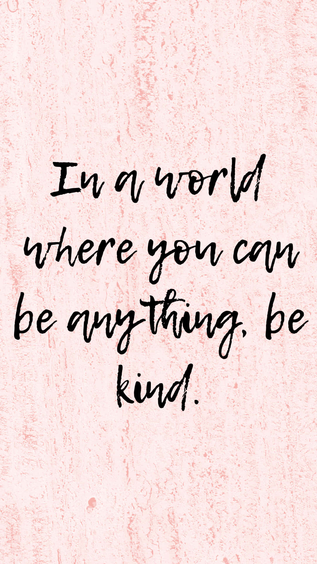 Be Kind Calligraphy Quote Wallpaper