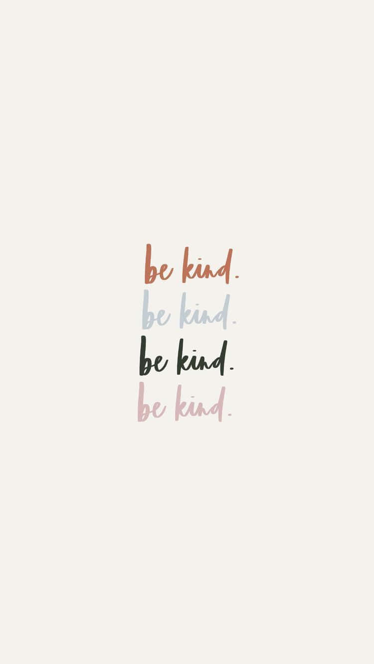 Inspiring Positivity with "Be Kind" Signage Artwork Wallpaper