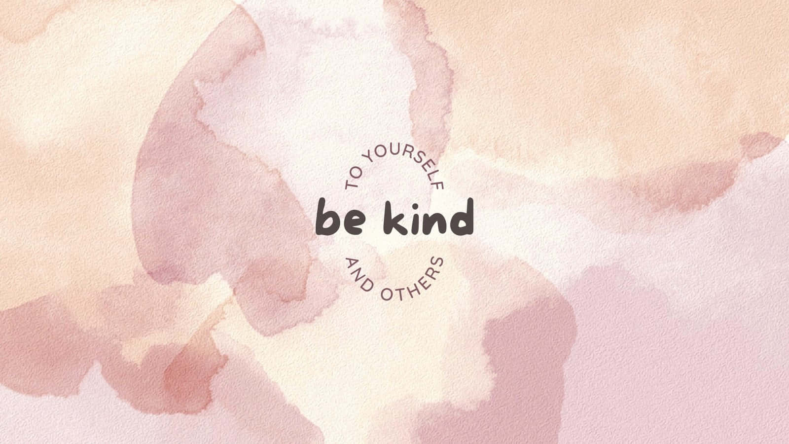 Be Kind Pink Watercolor Wallpaper