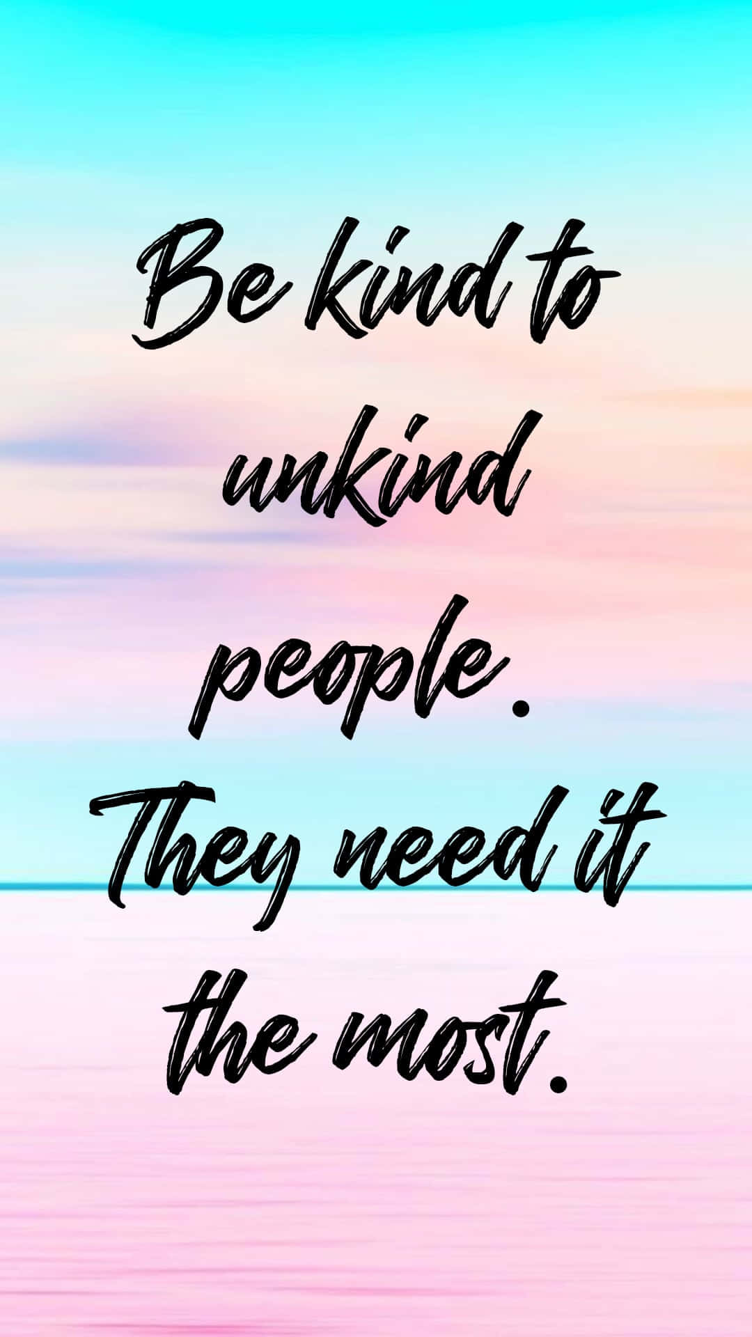 Be Kind To Unkind People Wallpaper
