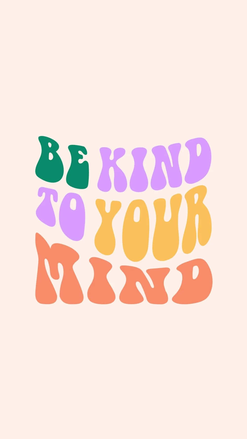 Be Kind To Your Mind Preppy Aesthetic Wallpaper