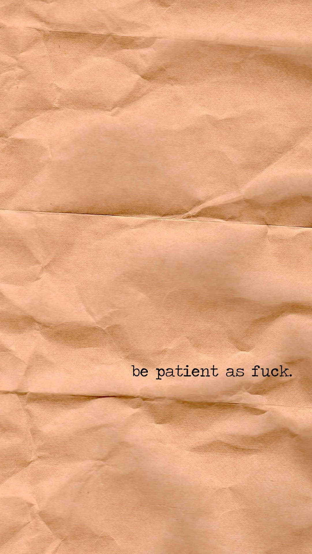 Be Patient Quote On Beige Background