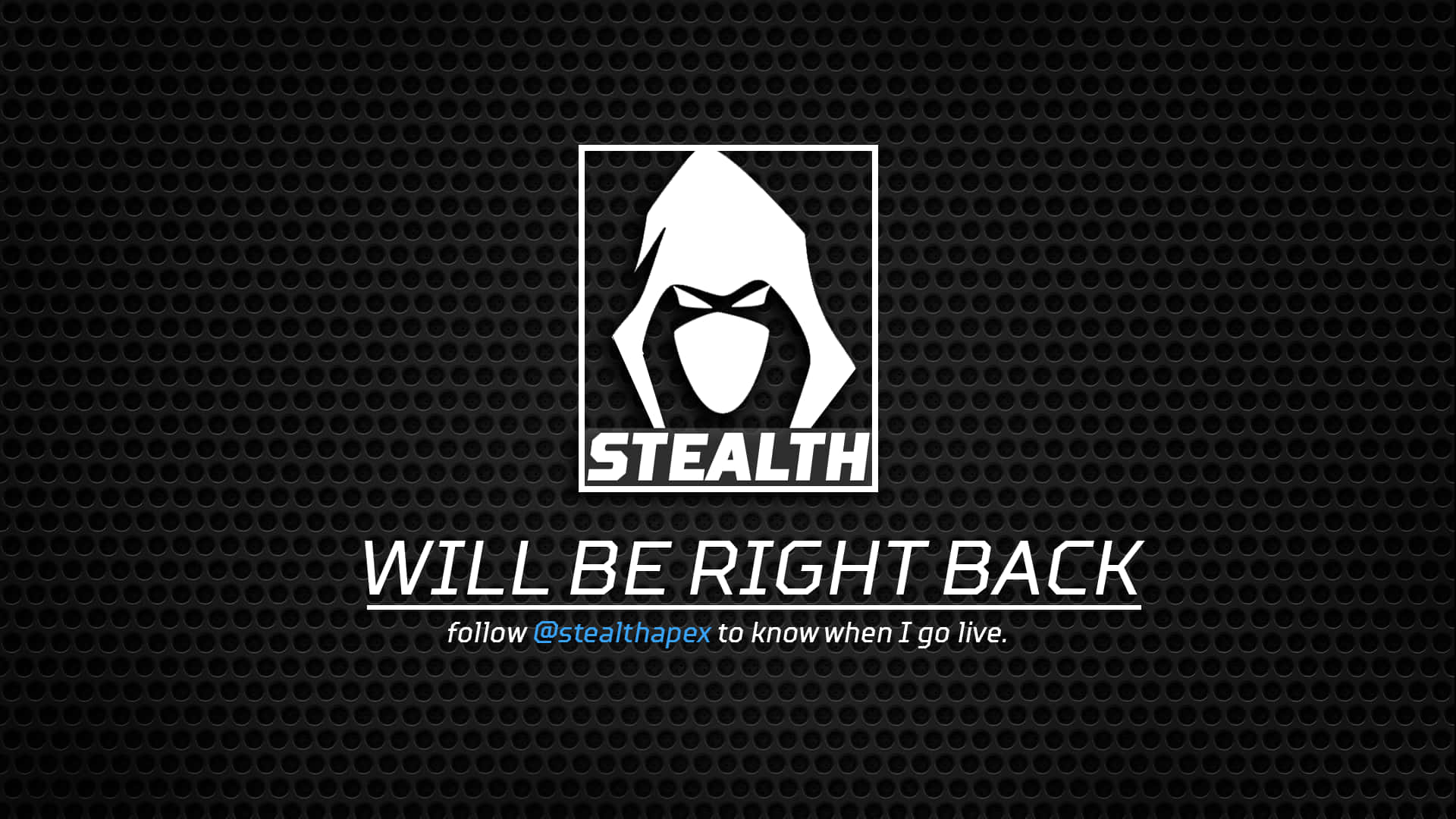 Stealth Logo Will Be Right Back Wallpaper